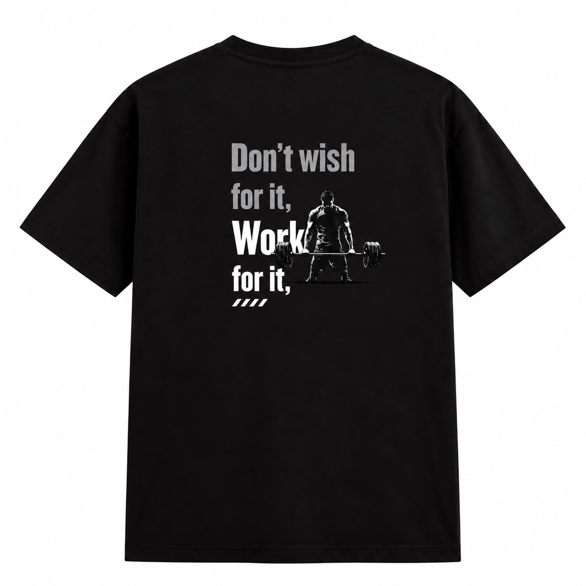 Don’t Wish. Work For It. – Men’s Gym T-Shirt (Front & Back Print) – Black