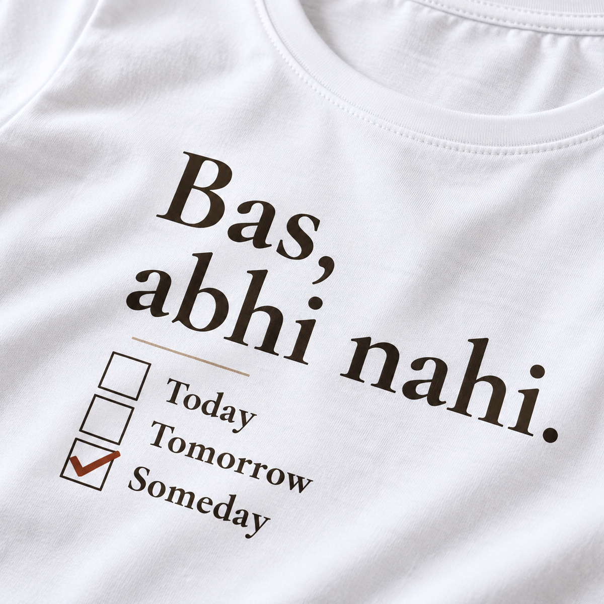Bas Abhi Nahi – Women's Classic T-Shirt - White
