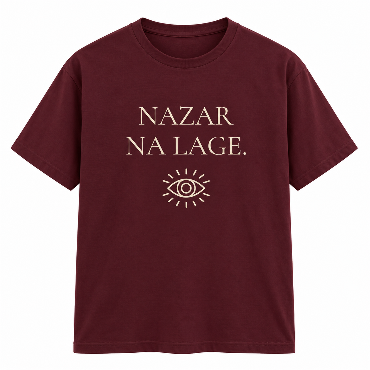 Nazar Na Lage – Women's T-Shirt – Maroon