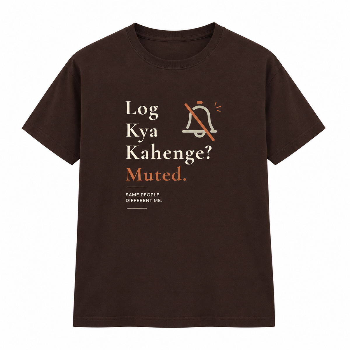 Log Kya Kahenge – Women's T-Shirt – Coffee Brown