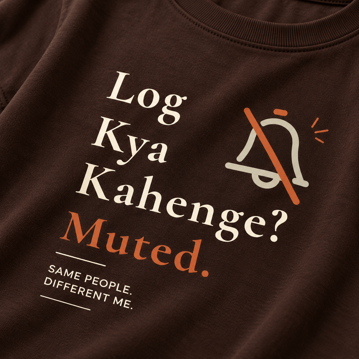 Log Kya Kahenge – Women's T-Shirt – Coffee Brown