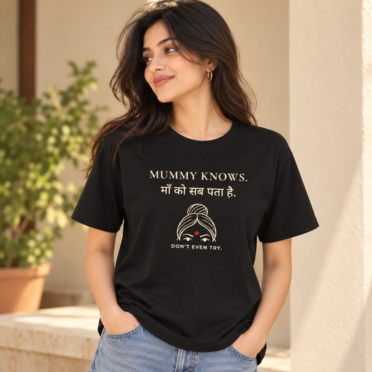 Mummy Knows - Don't Even Try – Women's T-Shirt – Black