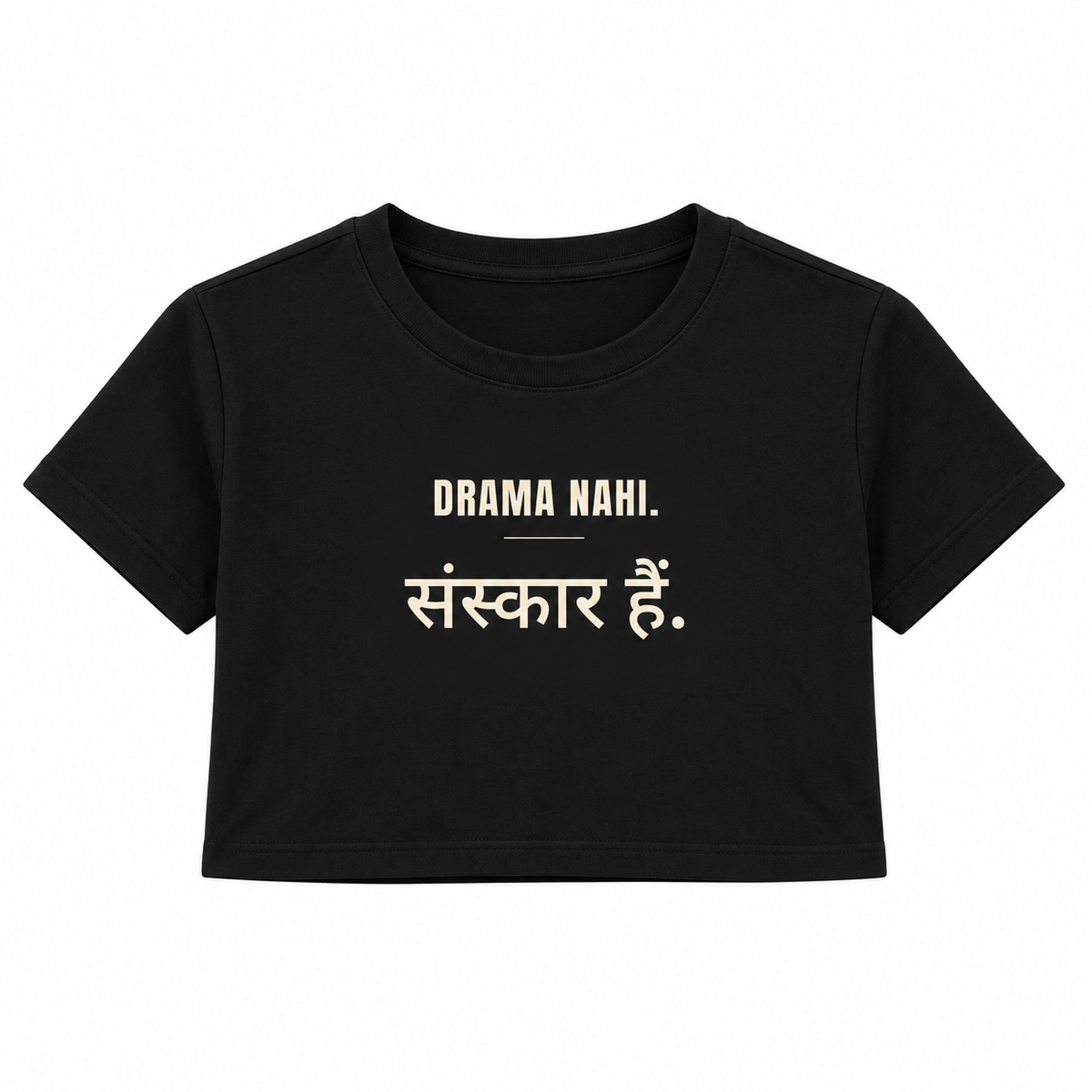 Drama Nahi, Sanskaar Hain – Women's Crop Top – Black